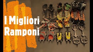 Ramponi da Alpinismo  I Migliori  Come scegliere [upl. by Notpmah]