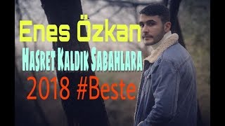 Enes Özkan amp Azat Taş  Hasret Kaldık Sabahlara  Official Video SöndürünIşıkları [upl. by Allsopp]