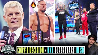 Three NXT Superstars Coming to SmackDown🔥 Cody Rhodes WrestleMania Opponent🤔 Roman Reigns Segment👑 [upl. by Efioa]