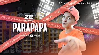 Zé Armando  Parapapa Clipe Oficial [upl. by Zimmerman914]