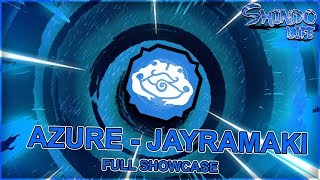 CODE MAX JAYRAMAKI AZURE BLOODLINE FULL SHOWCASE  Shindo Life  Shindo Life Codes  rellgames [upl. by Ennayelsel]