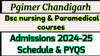 Pgimer chandigarh Bsc Nursing amp Post Basic Application form 202425 All details Importantdatesfees [upl. by Cosmo]