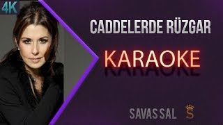 Caddelerde RÃ¼zgar Karaoke [upl. by Hillel31]