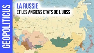 La Russie et les anciens Etats de lURSS  Géopoliticus  Lumni [upl. by Asirap]