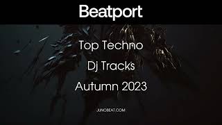 Beatport Top Techno Dj Tracks Autumn 2023 [upl. by Vitia21]