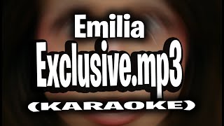 Emilia  Exclusivemp3 KARAOKE  INSTRUMENTAL [upl. by Millham394]