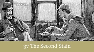 37 The Second Stain from The Return of Sherlock Holmes 1905 Audiobook [upl. by Yltnerb]