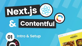 Nextjs amp Contentful Site Build Tutorial 1  Intro amp Setup [upl. by Yticilef710]