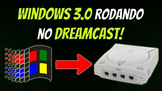 Windows 30 rodando no Dreamcast [upl. by Aisile278]