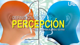 Definición de Percepción [upl. by Frangos]