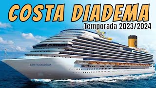 NAVIO COSTA DIADEMA CRUZEIROS 20232024 [upl. by Sachi744]