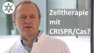 Zelltherapie mit CRISPRCas [upl. by Sears715]