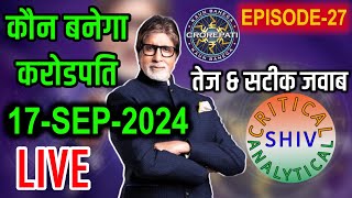 Kbc live 17 Sep 2024 PLAY ALONG KAUN BANEGA CROREPATI PLAY ALONG 900 PM TO 1100 PM LIVE [upl. by Nanci]