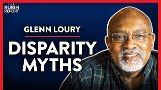 What No One Wants to Say About Racial Disparities Pt 2  Glenn Loury  POLITICS  Rubin Report [upl. by Harl360]