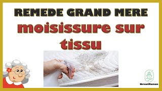 Remède de grand mère moisissure sur tissu [upl. by Tooley373]