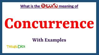 Concurrence Meaning in Telugu  Concurrence in Telugu  Concurrence in Telugu Dictionary [upl. by Nadnarb]