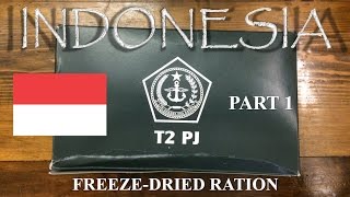 INDONESIA 24 Hour Freeze Dried Ration T2 PJ Menu 4 2016 Part 1 [upl. by Rame]