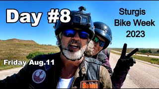 Day 8  Sturgis Bike Week 2023 [upl. by Adnamal]