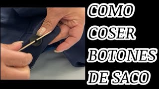 COMO COSER BOTONES DE SACO [upl. by Keith]