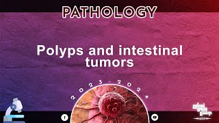 Revision of L4 Polyps and intestinal tumors Pathology [upl. by Keily]