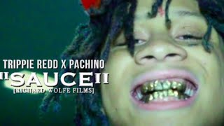 Trippie Redd Ft Pachino MG  SauceNo Smoke Music Video DirBy rwfilmss [upl. by Dielle]