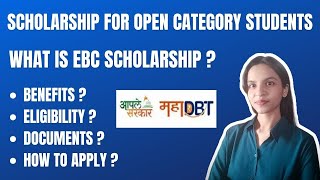 EBC Scholarship for Open Category Students Eligibility Documents How to Apply Maharashtra [upl. by Harlene]