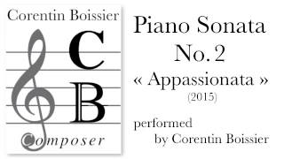 Corentin Boissier  Piano Sonata No 2 quotAppassionataquot 2015 [upl. by Dyal]