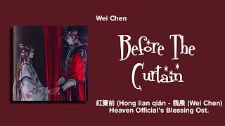 PinyinIndo 紅簾前 Hong Lian Qian  魏晨 Wei Chen 《Lagu Tema Heaven Officials Blessing》 [upl. by Aidul621]