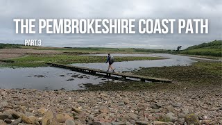 Part 3  Solo hiking 186 miles The Pembrokeshire Coast Path [upl. by Lepley307]