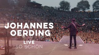 Johannes Oerding  So schön Live am Kalkberg [upl. by Novyar]