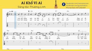 Ai Khổ Vì Ai  Guitar tab đơn giản [upl. by Eleonora]