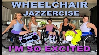 Wheelchair Jazzercise Im So Excited [upl. by Desai]