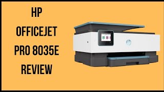 HP Officejet Pro 8035e Review in 2023 [upl. by Lonyer285]