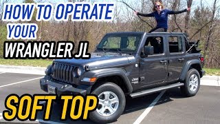 New 2018 Wrangler JL Soft Top Demonstration [upl. by Vidovic]