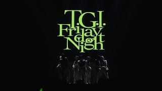 Travis Japan  ‘TGI Friday Night’ Performance Video [upl. by Antoine]