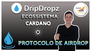 DripDropz  Protocolo de AIRDROP CARDANO I Ecossistema Cardano I Tutorial Completo  Tokens GRÁTIS [upl. by Drahcir]