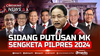 BREAKING NEWS  Sidang Putusan MK Sengketa Pilpres 2024 Penentuan Anies Prabowo Ganjar [upl. by Hilbert]