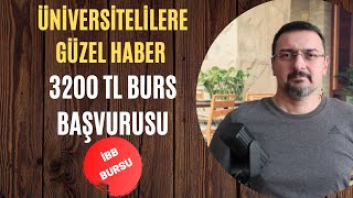 GÜZEL HABER 3200 TL BURS BAŞVURUSU İBB BURSU [upl. by Elleyoj]