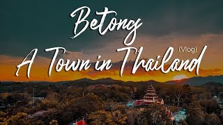 Betong Thailand  A Little Town in Thailand [upl. by Mathis]