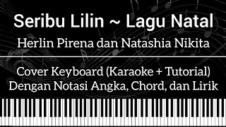 Seribu Lilin  Lagu Natal Not Angka Chord Lirik Cover Keyboard Karaoke  Tutorial [upl. by Sirenay]