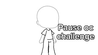 Pause OC challenge  Gacha Life  Read description [upl. by Suzanna806]