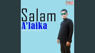 Salam Alaika [upl. by Deeraf]