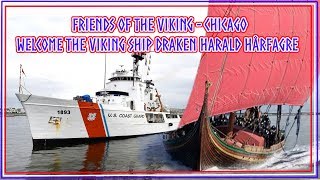 Friends of the Viking Chicago Welcome Viking Ship Draken Harald Hårfagr [upl. by Ayal]