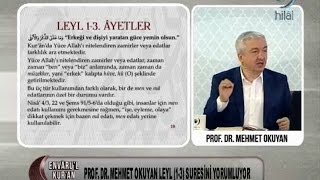 03012016 Leyl Suresi 13 Arası Ayetler  Prof Dr Mehmet OKUYAN – Envaru’l Kuran – Hilal TV [upl. by Petey]