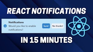 Create React Notifications With the Web Notifications API In 15 Minutes [upl. by Nilcaj]