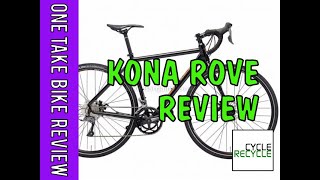 One Take Bike Review  Kona Rove  CycleRecycle kona rove review cycling bike bicycle bike [upl. by Elene]