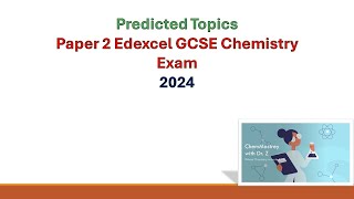 Predicted Topics Paper 2 Edexcel GCSE Chemistry Exam 2024 [upl. by Oirasec966]