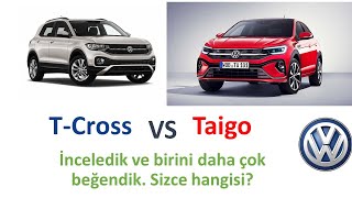 YENİ VOLKSWAGEN TAIGO VE TCROSS KARŞILAŞTIRMA DETAYLI İNCELEME [upl. by Valeda]