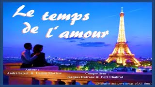 Le temps de lamour [upl. by Arah]