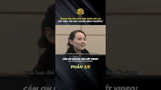 VÌ SAO EM GÁI CỦA KIM JONGUN LẠI KẾT HÔN VỚI MỘT NGƯỜI BÌNH THƯỜNG phần 35 socolive tintuc [upl. by Agosto]